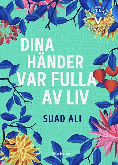 bokomslag Dina händer var fulla av liv (lättläst)