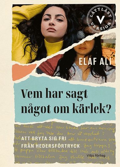 Elaf Ali - Vem har sagt något om kärlek? : att bryta sig fri från hedersförtryck (lättläst), Kartonnage