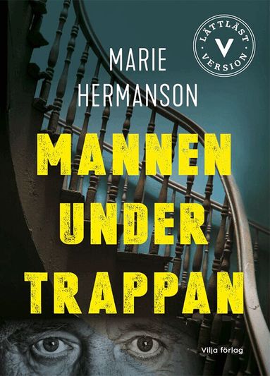 Marie Hermanson - Mannen under trappan (lättläst), Kartonnage