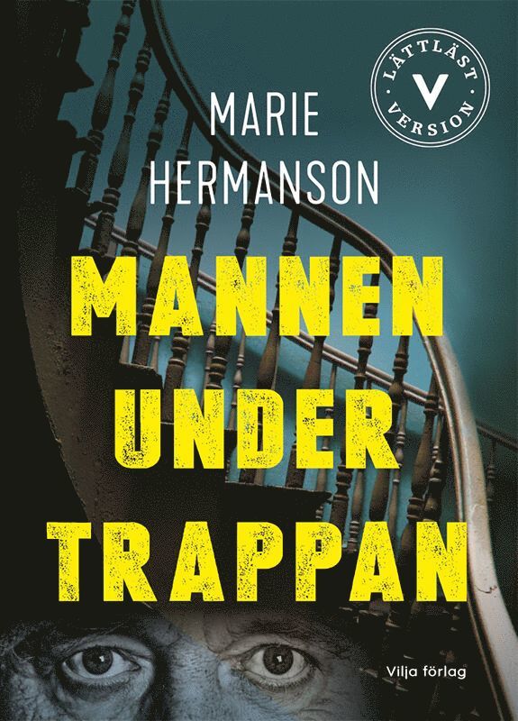 Mannen under trappan (lättläst)