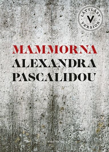 Alexandra Pascalidou - Mammorna (lättläst), Kartonnage