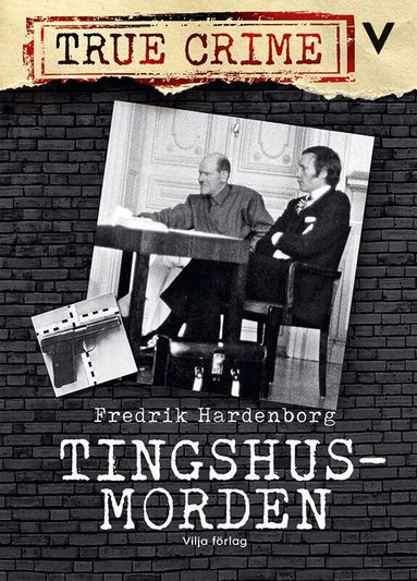 Fredrik Hardenborg - Tingshusmorden (lättläst), Inbunden