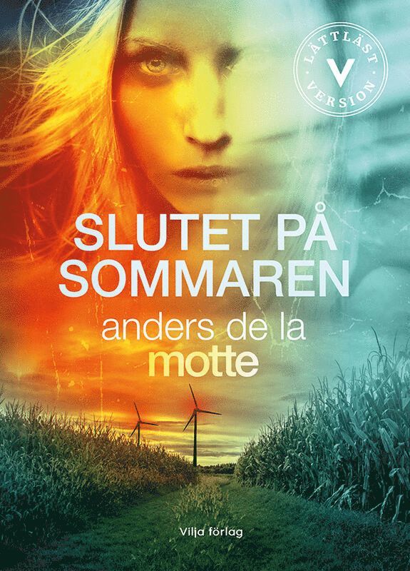 Slutet på sommaren (lättläst) 1