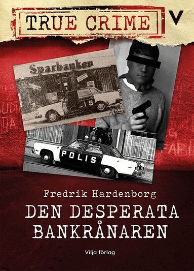 Fredrik Hardenborg - Den desperata bankrånaren, Kartonnage