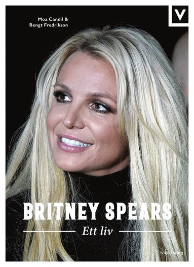 bokomslag Britney Spears : ett liv