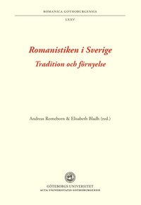 bokomslag Romanistiken i Sverige : tradition och förnyelse
