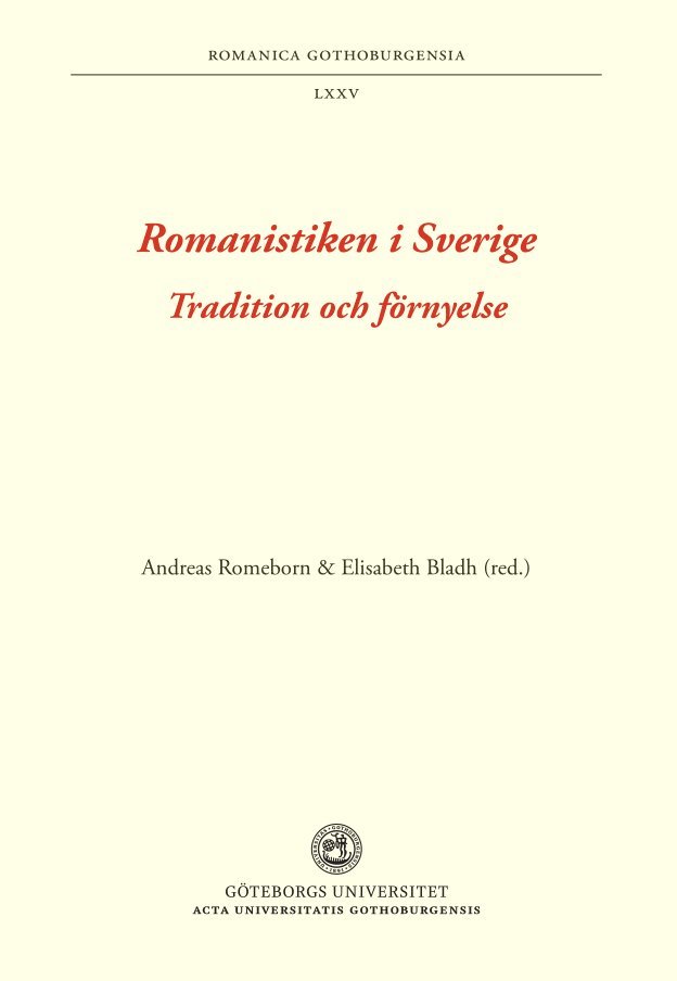 Romanistiken i Sverige : tradition och förnyelse 1