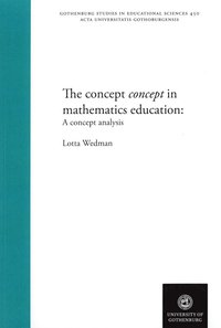 bokomslag The concept concept in mathematics education : a concept analysis