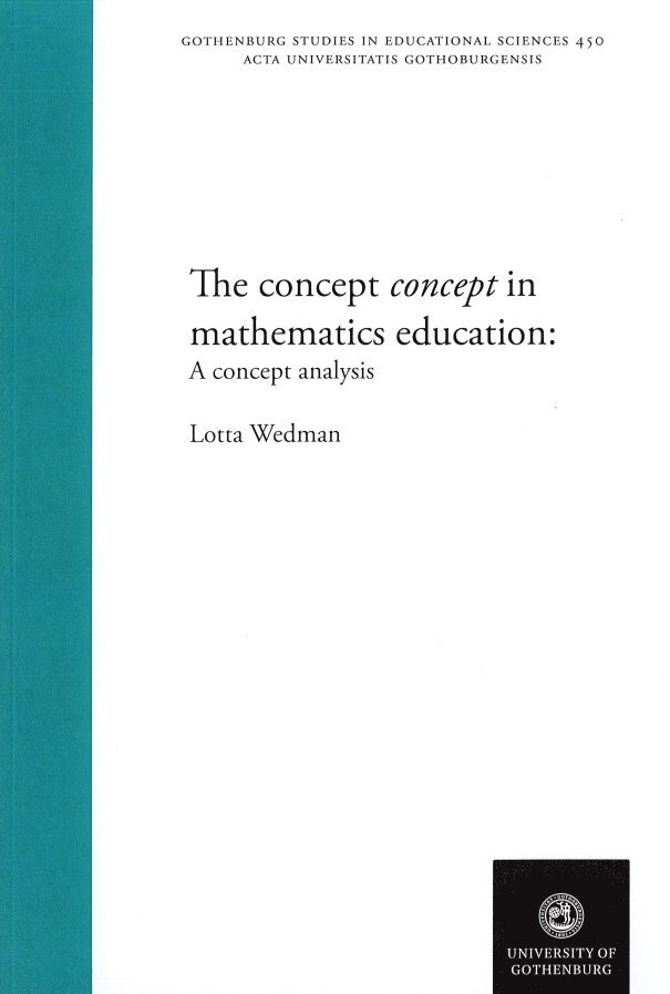 Lotta Wedman - The concept concept in mathematics education : a concept analysis, Häftad