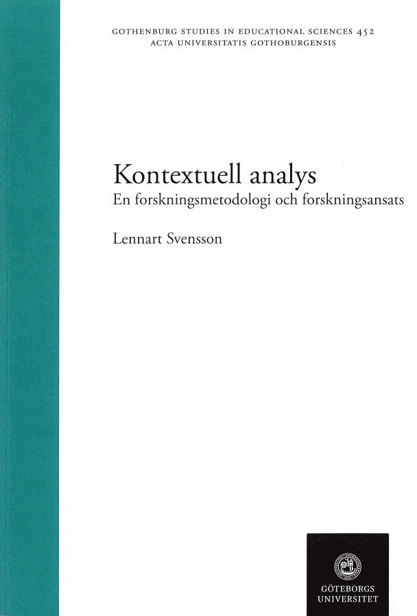 Lennart G. Svensson - Kontextuell analys : en forskningsmetodologi och forskningsansats, Häftad
