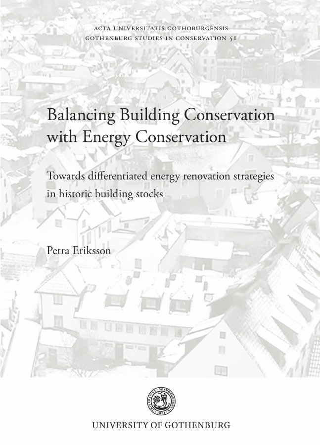 Balancing building conservation with energy conservation : towards differentiated energy renovation strategies in historic buildning stocks 1