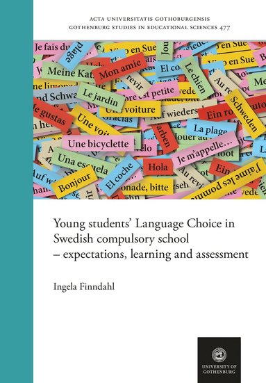 bokomslag Young students" Language Choice in Swedish compulsory school - expectations, learning and assessment
