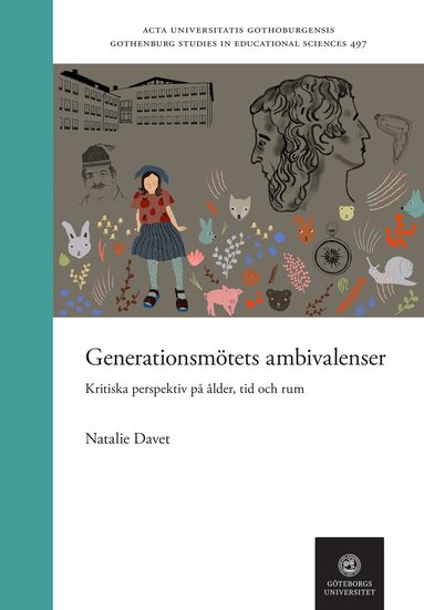 Natalie Davet - Generationsmötets ambivalenser : Kritiska perspektiv på ålder, tid och rum, Häftad