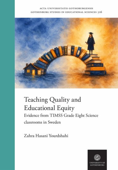 Zahra Hasani Yourdshahi - Teaching Quality and Educational Equity : Evidence from TIMSS Grade Eight Science Classrooms in Sweden, Häftad