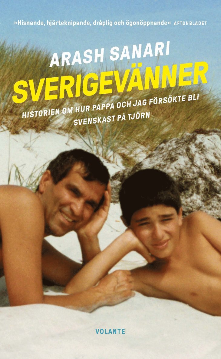 Sverigevänner : historien om hur pappa och jag försökte bli svenskast på Tjörn 1