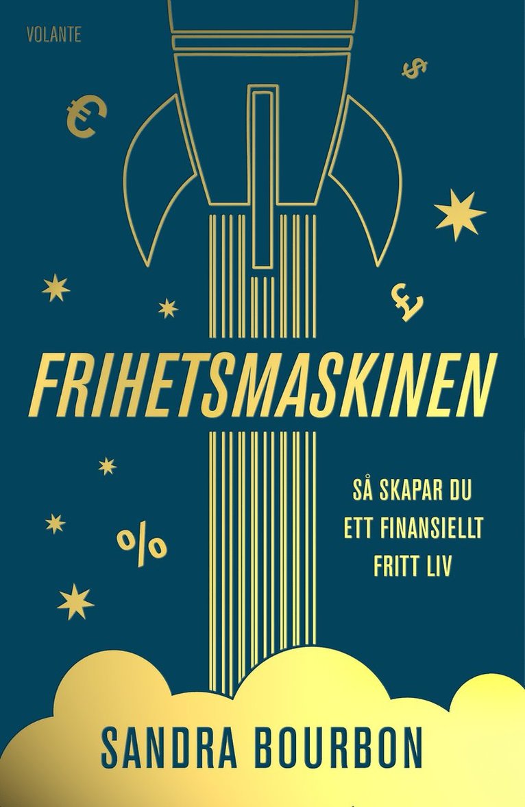 Frihetsmaskinen : så skapar du ett finansiellt fritt liv 1