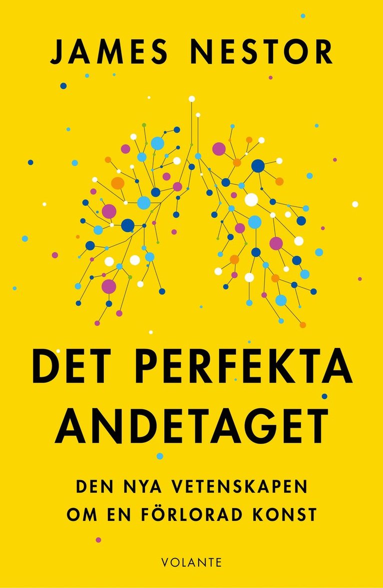 Det perfekta andetaget : den nya vetenskapen om en förlorad konst 1