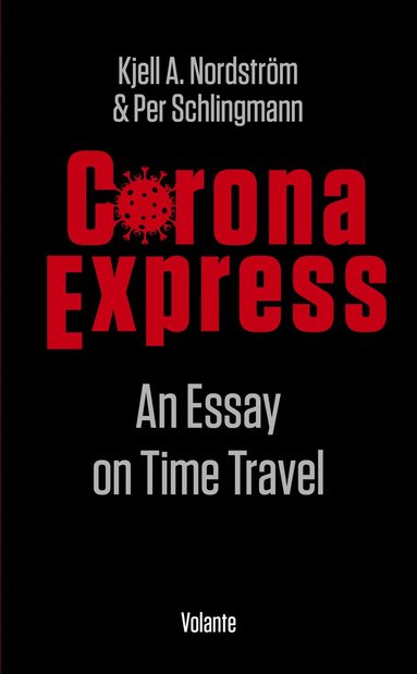 bokomslag Corona express : an essay on time travel