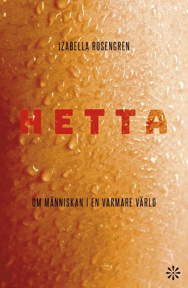 bokomslag Hetta : om människan i en varmare värld