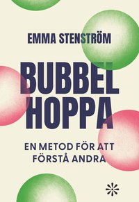 bokomslag Bubbelhoppa : en metod för att förstå andra