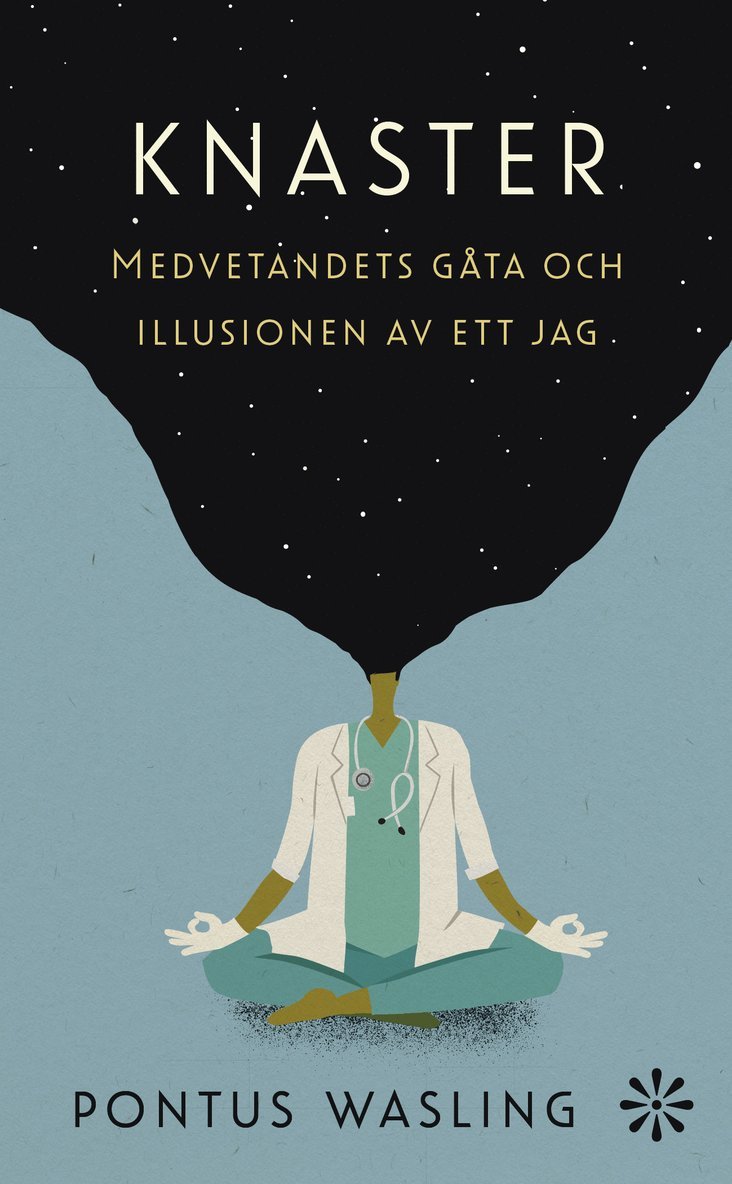 Knaster : medvetandets gåta och illusionen av ett jag 1