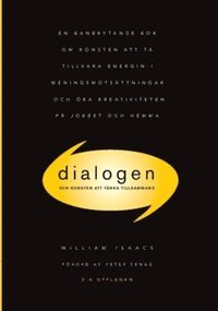 bokomslag Dialogen :  och konsten att tänka tillsammans