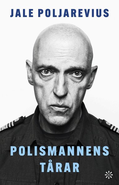 Jale Poljarevius - Polismannens tårar, Inbunden