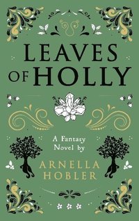 bokomslag Leaves of Holly