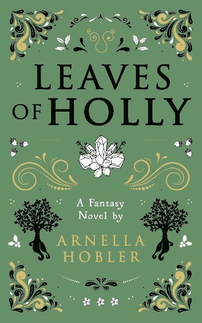 Leaves of Holly 1