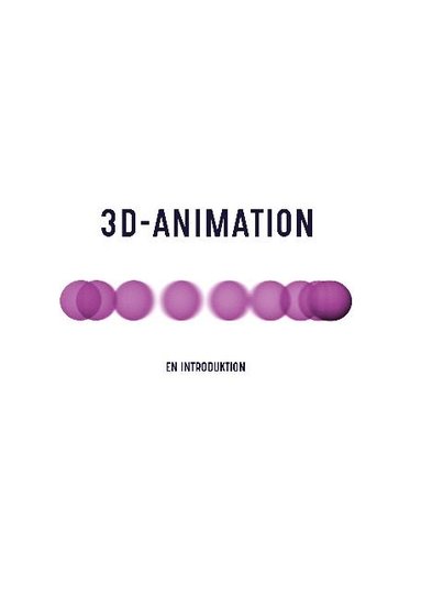 bokomslag 3D-animation : en introduktion