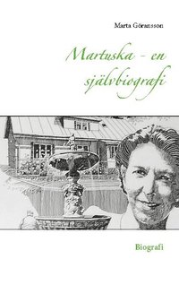 bokomslag Martuska : en självbiografi