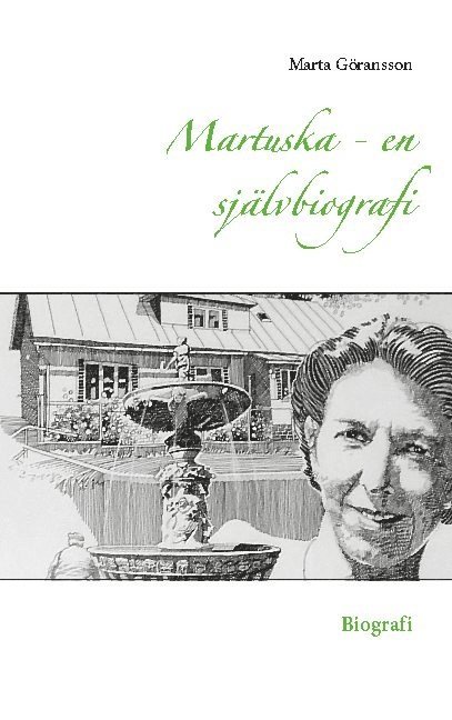 Martuska : en självbiografi 1