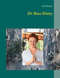 bokomslag Dr Rose Diary