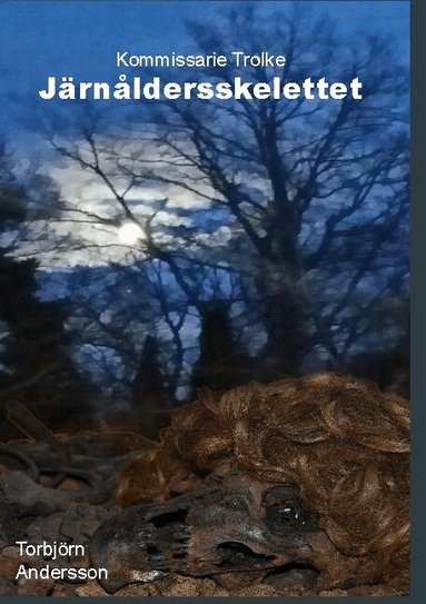 Torbjörn Andersson - Järnåldersskelettet, Inbunden