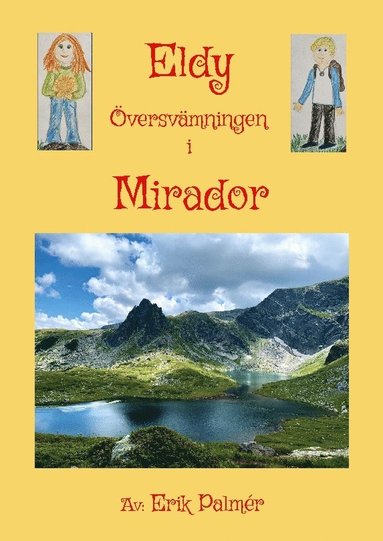 bokomslag Eldy! Översvämningen i Mirador