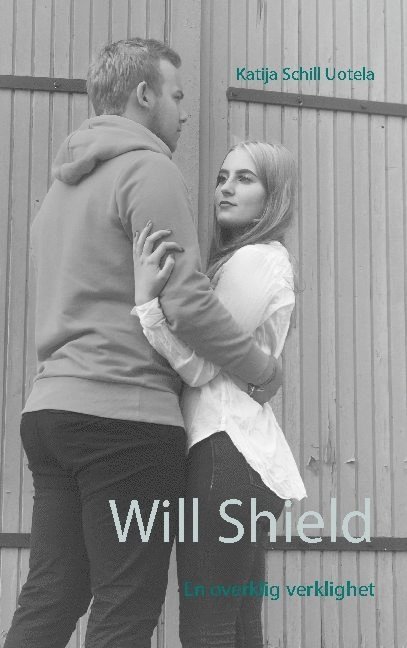 Will Shield : en overklig verklighet 1