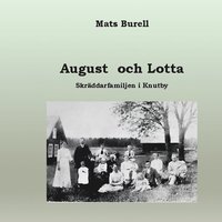 bokomslag August och Lotta : skräddarfamiljen i Knutby