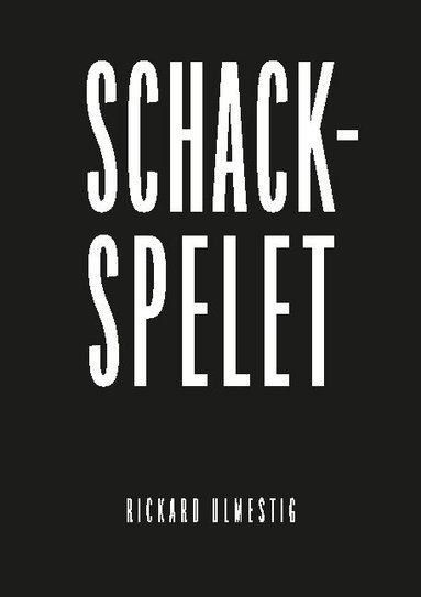 bokomslag Schackspelet