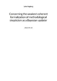bokomslag Concerning the weakest coherent formalization of methodological skepticism as a Bayesian updater