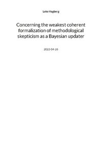 bokomslag Concerning the weakest coherent formalization of methodological skepticism as a Bayesian updater