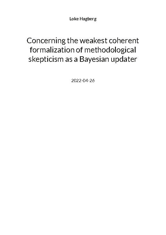 Concerning the weakest coherent formalization of methodological skepticism as a Bayesian updater