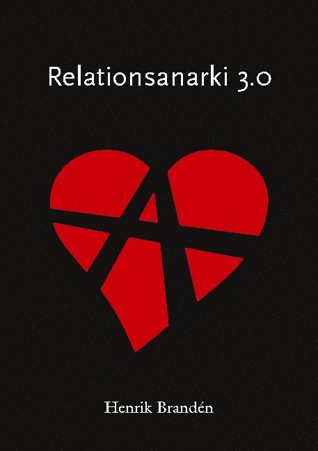 Relationsanarki 3.0 1