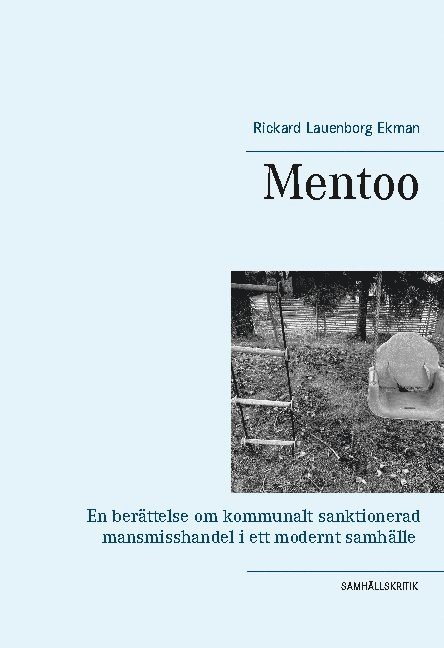 Rickard Lauenborg Ekman - Mentoo, Inbunden