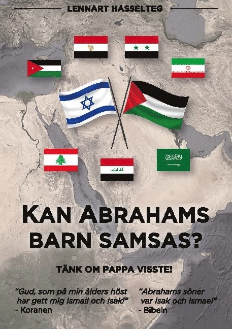 Lennart Hasselteg - Kan Abrahams barn samsas? : tänk om pappa visste!, Häftad
