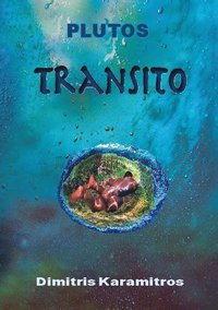 bokomslag Plutos : transito - en ekologisk berättelse