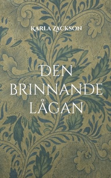 bokomslag Den brinnande lågan