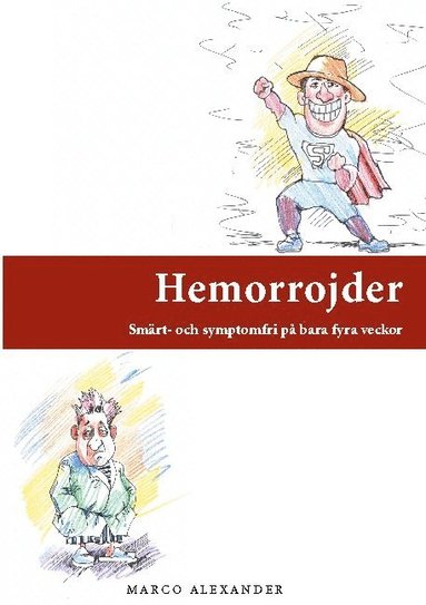 bokomslag Hemorrojder: Smärt- och symptomfri på bara fyra veckor