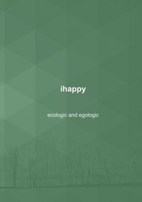 bokomslag ihappy - ecological and egological