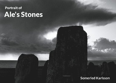 bokomslag Ale's Stones : A study in Black and white