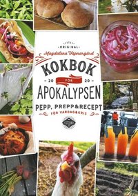 bokomslag Kokbok för Apokalypsen : Pepp, prepp & recept